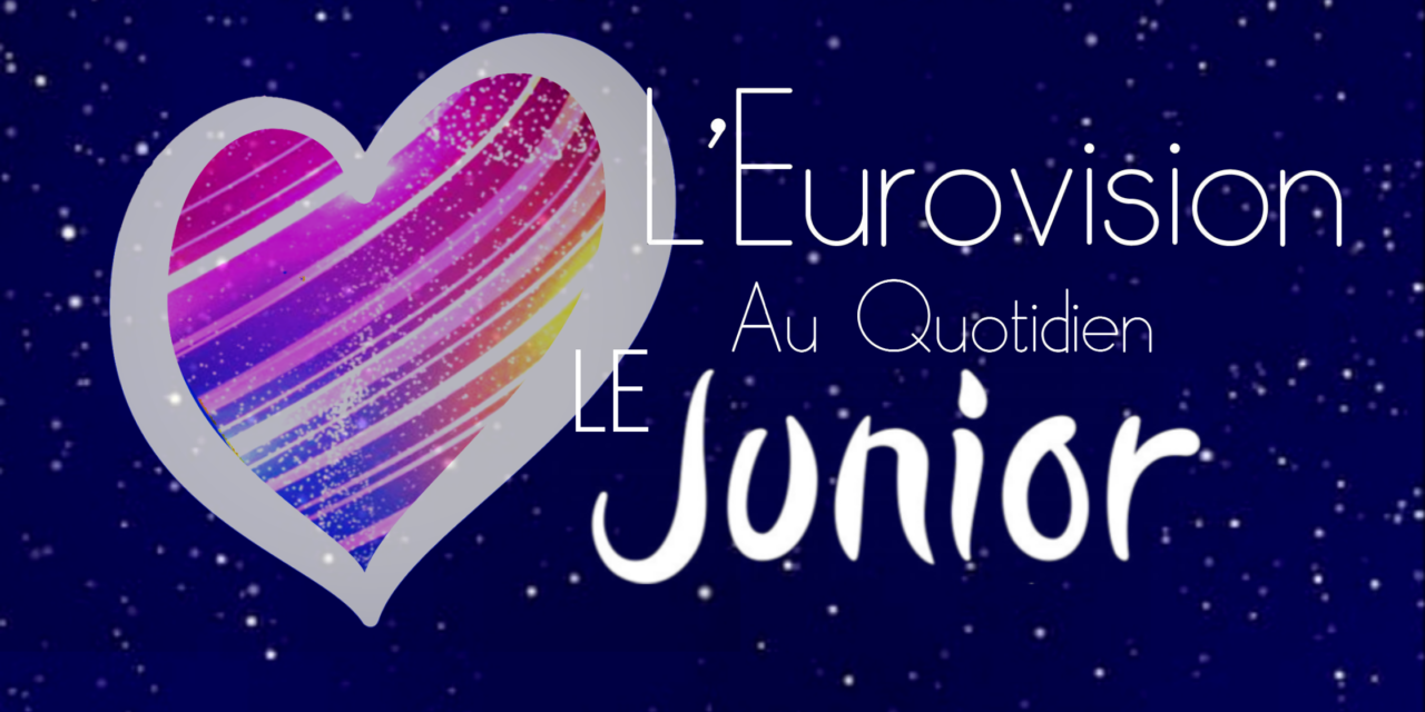 L’EAQ aime l’Eurovision Junior (et pourquoi vous allez aimer aussi)