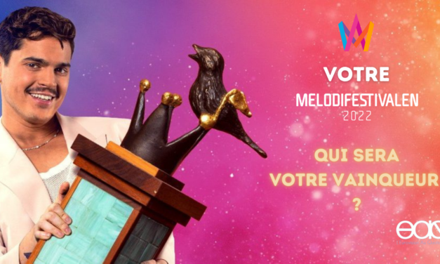 Votre Melodifestivalen 2022 : à vos votes ! (Plus que quelques heures pour voter !)