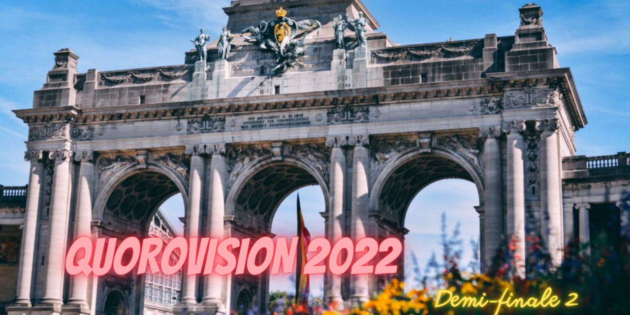 Quorovision 2022 – Seconde Demi-Finale : Les Qualifiés