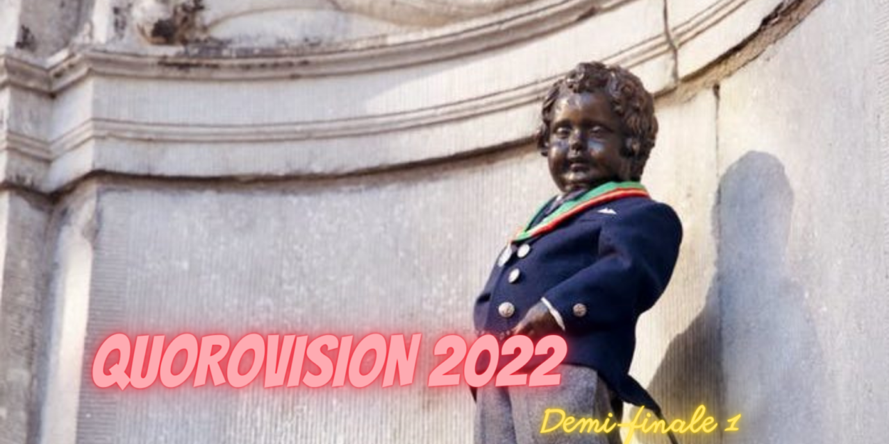 Quorovision 2022: 1ère Demi Finale