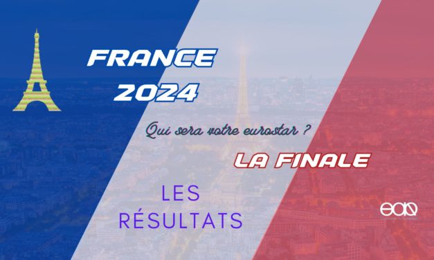 France 2024 – qui sera votre eurostar ? : LES RÉSULTATS