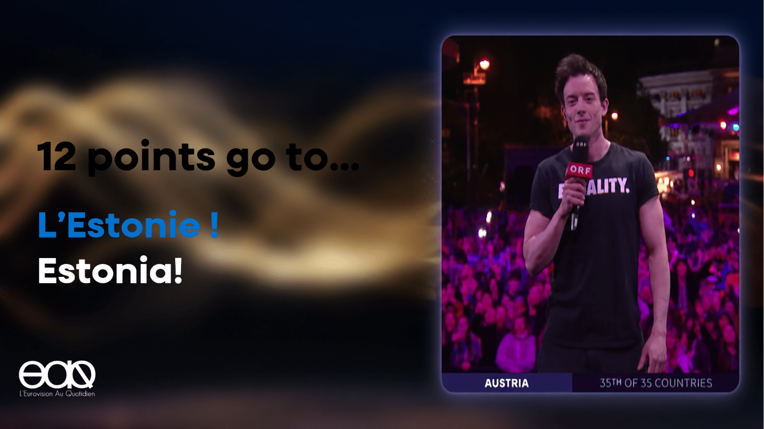 12 points go to… L’Estonie ! Estonia!