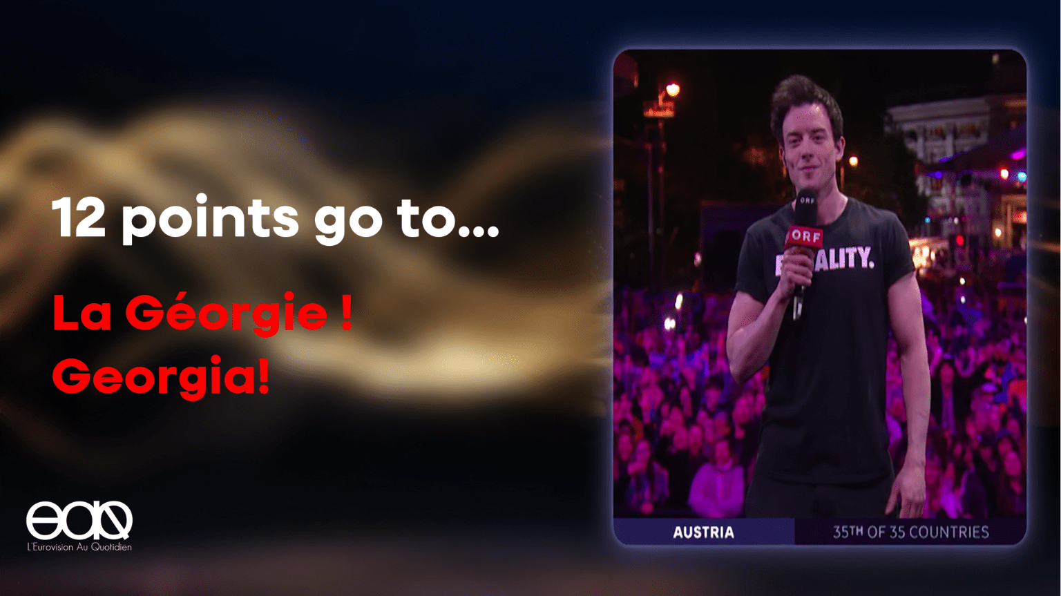 12 points go to… La Géorgie ! Georgia!