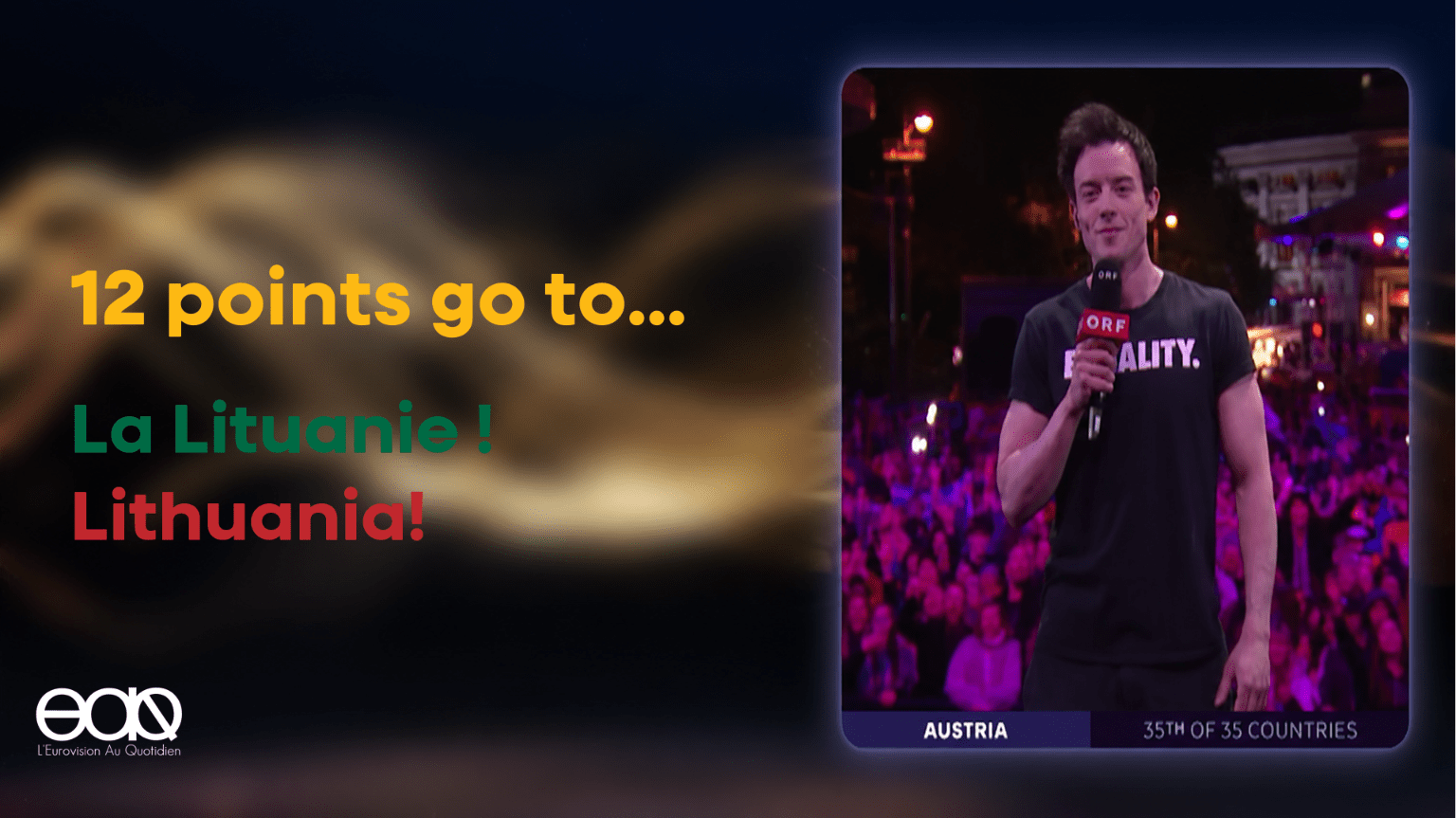 12 points go to… La Lituanie ! Lithuania!