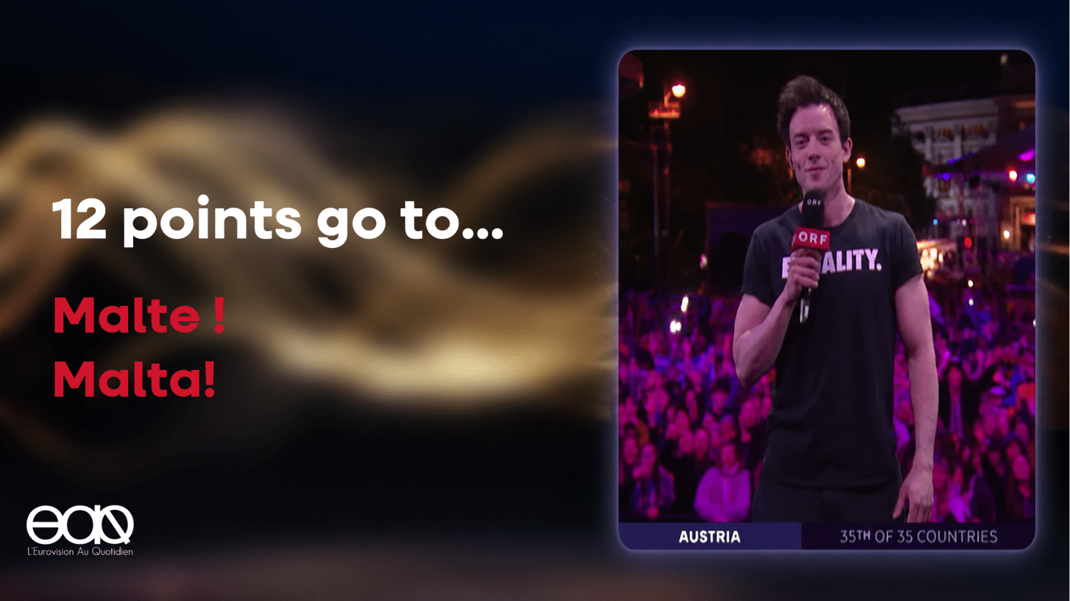 12 points go to… Malte ! Malta!