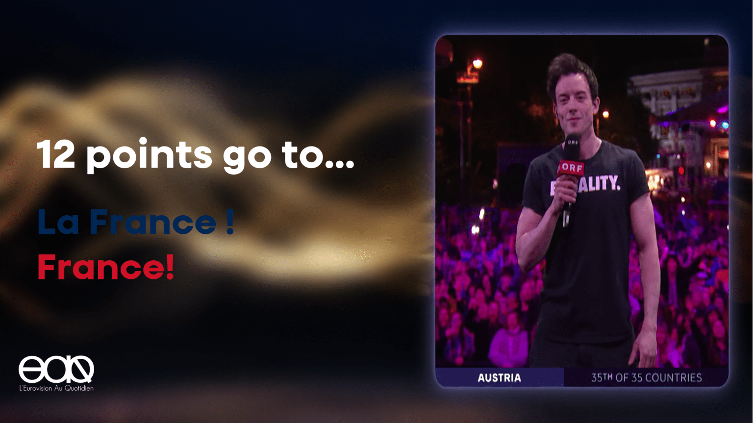 12 points go to… La France ! France!