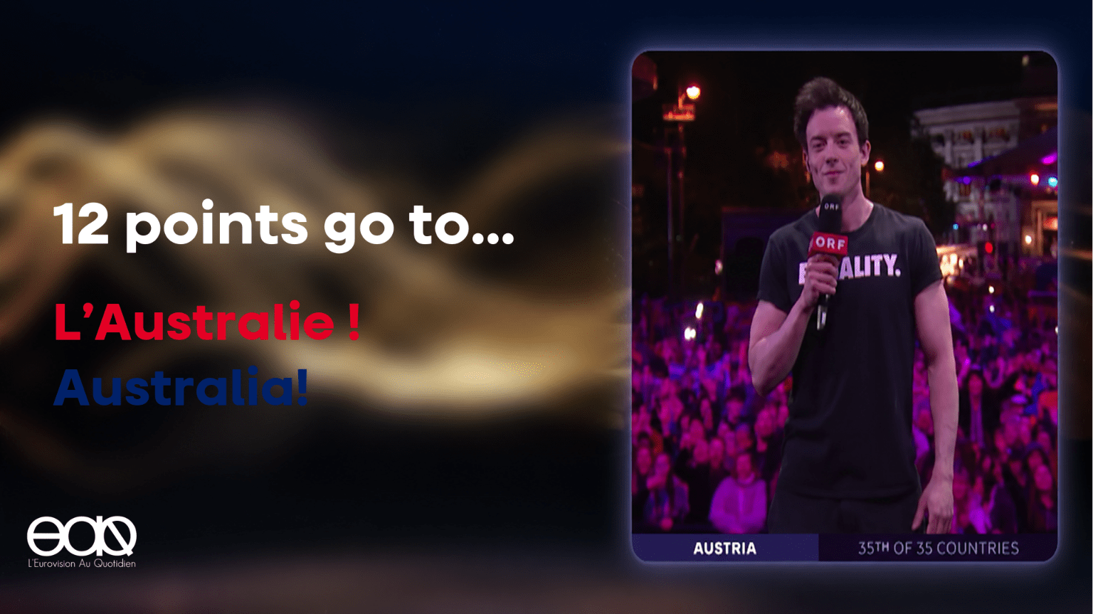 12 points go to… L’Australie ! Australia!