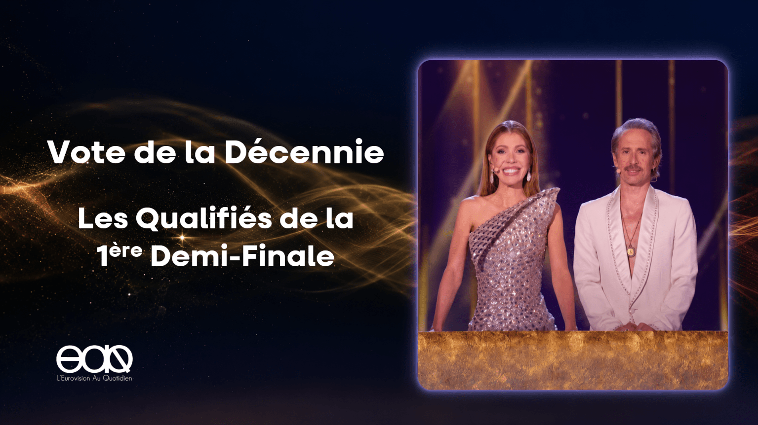 Vote de la Décennie : Annonce des qualifiés de la 1ère demi-finale